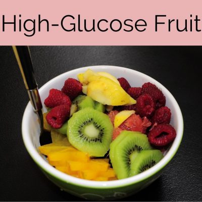 High-Glucose Fruit
